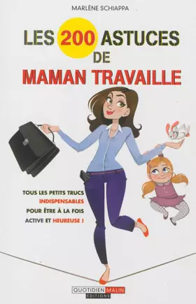 Couverture du produit · Les 200 astuces de Maman travaille