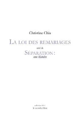 Couverture du produit · La Loi des Remariages Suivi de Separation : une Histoire