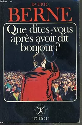 Couverture du produit · Que dites-vous apres avoir dit bonjour?