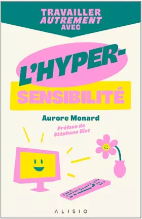 Couverture du produit · Travailler autrement avec l'hypersensibilité
