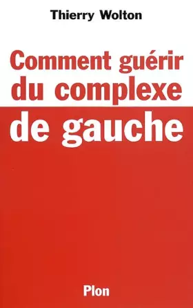 Couverture du produit · Comment guérir du complexe de gauche