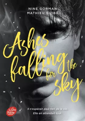 Couverture du produit · Ashes falling for the sky