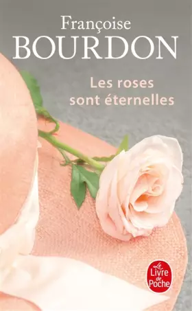 Couverture du produit · Les Roses sont éternelles
