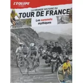 Couverture du produit · La grande histoire du tour de France - Les sommets mythiques n° 42