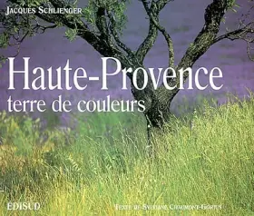 Couverture du produit · Haute-Provence, terre de couleurs
