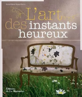 Couverture du produit · L'art des instants heureux