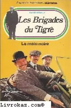 Couverture du produit · La Main noire (Les Brigades du Tigre)