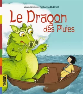 Couverture du produit · Le dragon des pluies
