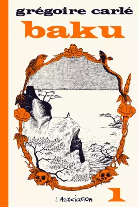 Couverture du produit · Baku, Tome 1 :