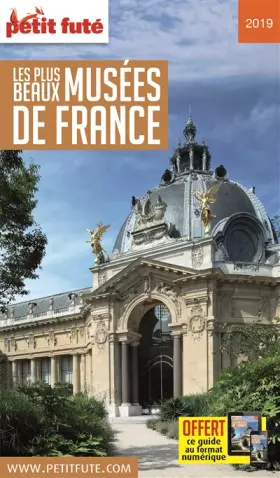 Couverture du produit · les plus beaux musées 2019 petit fute offre num