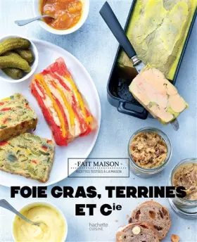 Couverture du produit · Foies Gras, terrines et compagnie