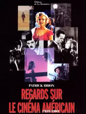 Couverture du produit · Regards sur le cinéma américain 1932-1963