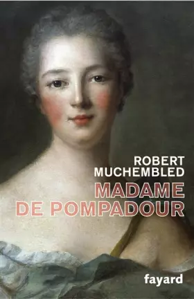 Couverture du produit · Madame de Pompadour