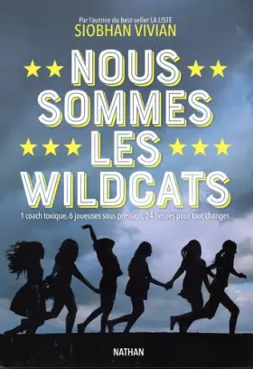 Couverture du produit · Nous sommes les Wildcats - Roman dès 14 ans