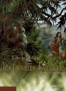 Couverture du produit · Les Corsaires d'Alcibiade - tome 2 - Le rival