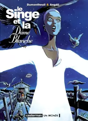 Couverture du produit · Le Singe et la Dame blanche