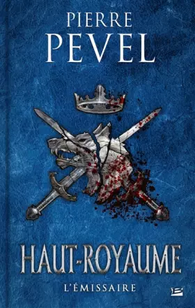 Couverture du produit · Haut-Royaume, T5 : L'Émissaire