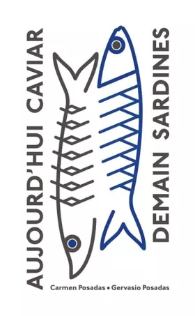 Couverture du produit · Aujourd'Hui Caviar,Demain Sardines