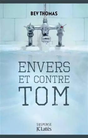 Couverture du produit · Envers et contre Tom