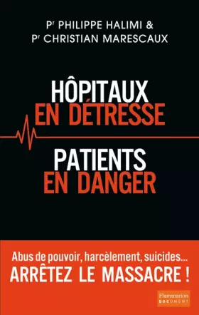 Couverture du produit · Hôpitaux en détresse, patients en danger