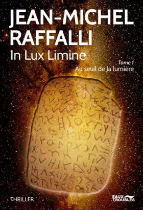 Couverture du produit · In Lux Limine, Tome 1 : Au seuil de la lumière