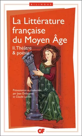 Couverture du produit · La littérature française du Moyen Âge, tome 2 : Théâtre & poésie