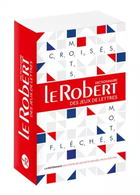 Couverture du produit · Le Robert des Jeux de Lettres Poche - Dictionnaire de mots croisés, mots fléchés: Poche relié
