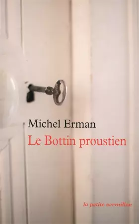 Couverture du produit · Le Bottin proustien: Qui est qui dans la «Recherche» ?