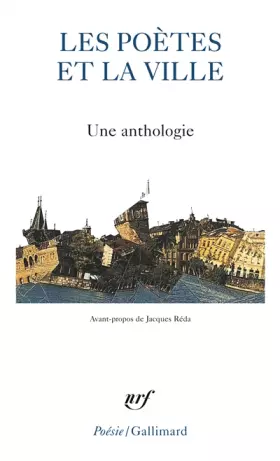 Couverture du produit · Les poètes et la ville: Une anthologie