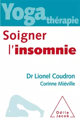 Couverture du produit · Yoga thérapie : soigner l'insomnie