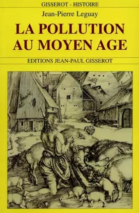 Couverture du produit · La Pollution au Moyen-Âge
