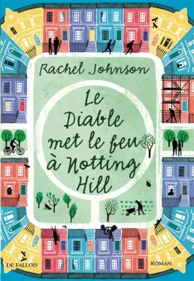 Couverture du produit · Le Diable met le feu à Notting Hill