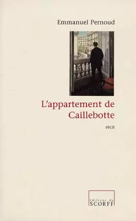 Couverture du produit · L'appartement de Caillebotte: Récit