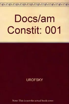 Couverture du produit · Documents of American Constitutional and Legal History: From Settlement Through Reconstruction