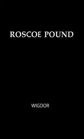 Couverture du produit · Roscoe Pound Philosopher of Law.