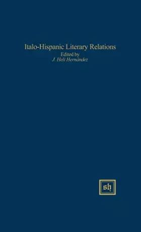 Couverture du produit · Italo-Hispanic Literary Relations (Scripta Humanistica) (English, Italian and Spanish Edition)