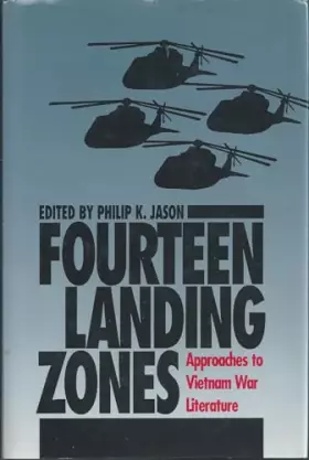 Couverture du produit · Fourteen Landing Zones: Approaches to Vietnam War Literature
