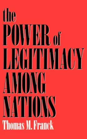 Couverture du produit · The Power of Legitimacy among Nations