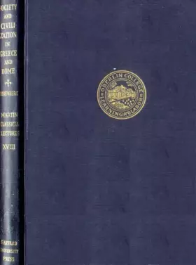 Couverture du produit · Society and Civilization in Greece and Rome (Marin Classical Lectures, Volume XVIII)
