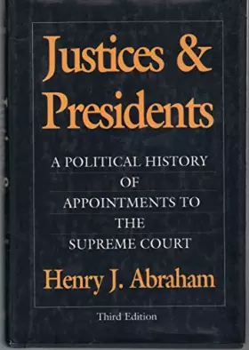 Couverture du produit · Justices & Presidents: A Political History of Appointments to the Supreme Court