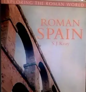 Couverture du produit · Roman Spain (Exploring the Roman World)