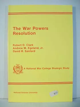 Couverture du produit · The War Powers Resolution: Balance of War Powers in the Eighties