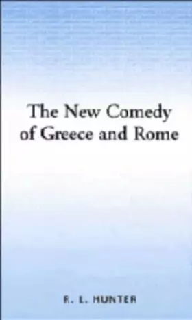 Couverture du produit · The New Comedy of Greece and Rome