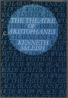 Couverture du produit · The Theatre of Aristophanes