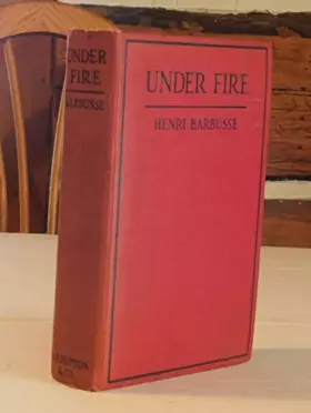 Couverture du produit · Under Fire: The Story of a Squad (Le Feu)