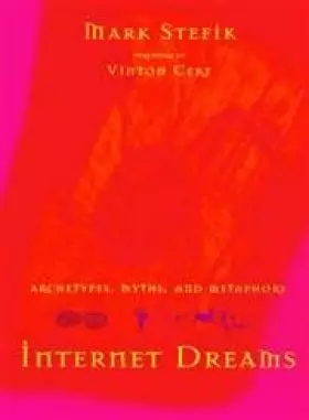 Couverture du produit · Internet Dreams: Archetypes, Myths, and Metaphors