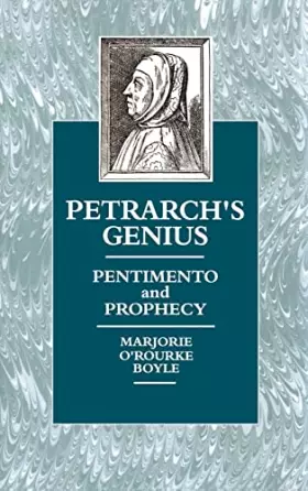 Couverture du produit · Petrarch's Genius: Pentimento and Prophecy