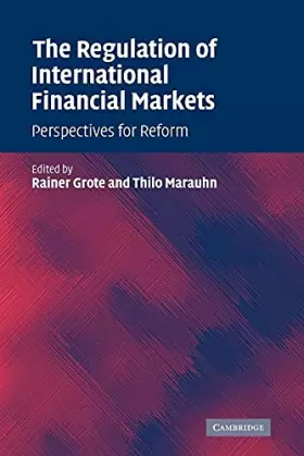 Couverture du produit · The Regulation of International Financial Markets: Perspectives for Reform