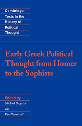 Couverture du produit · Early Greek Political Thought from Homer to the Sophists (Cambridge Texts in the History of Political Thought)