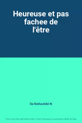 Couverture du produit · Heureuse et pas fachee de l'être